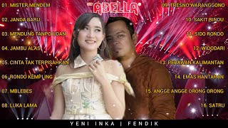 YENI INKA FT FENDIK full ALBUM TERHITS ADELLA TERBARU