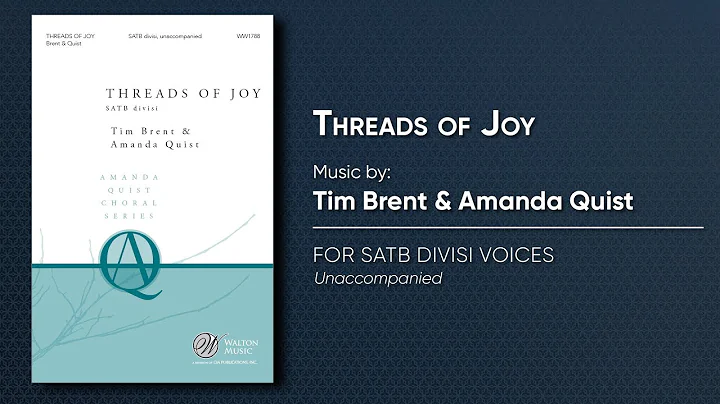 Threads of Joy | Tim Brent and Amanda Quist