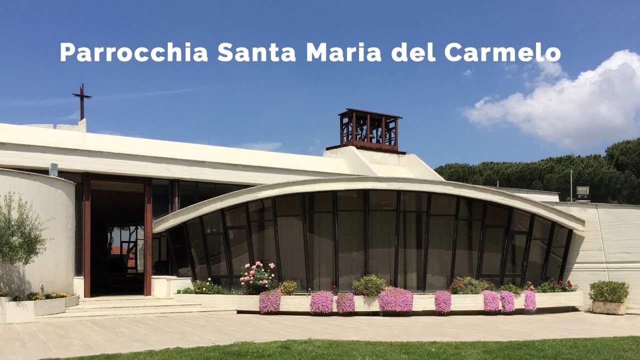 Santa Messa - Parrocchia Santa Maria del Carmelo - Mostacciano Roma