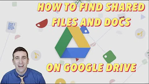 How to Find Shared Docs, Files and Folders in Google Drive