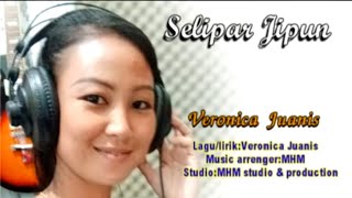 Selipar Jipun by Veronica Juanis(official video with lyric)