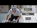 FLÈCHE WALLONNE 2021 ◆ Best Of ◆ Cycling Motivation