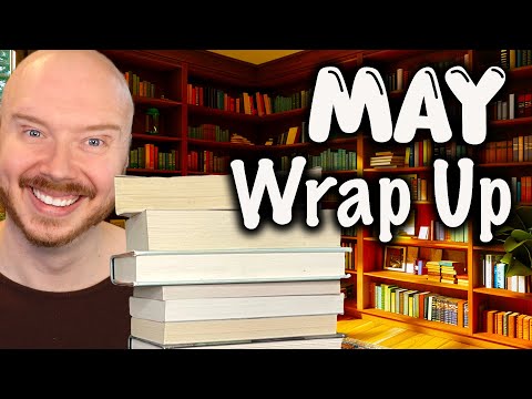 May Wrap Up