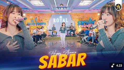 HAPPY ASMARA - SABAR (Official Live Video Royal Music)