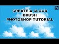Create A Cloud Brush | Photoshop Tutorial