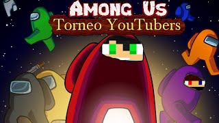 Directo | Among Us | Torneo de YouTubers de Among Us