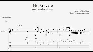 Gipsy kings - no volvere tab instrumental acoustic guitar (pdf + pro)