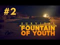 Fountain of Youth #2: Die erste Krise… | „Ironman“ Let´s Play deutsch
