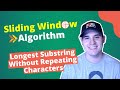 Sliding Window Algorithm - Longest Substring Without Repeating Characters (LeetCode)