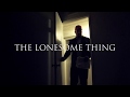 The lonesome thing  short horror film