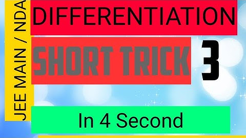 DIFFERENTIATION : SHORT TRICK : # JEE MAIN# NDA # UPSEE # MCA ENTRANCE #BITSAT# AIR FORCE / RAILWAYS