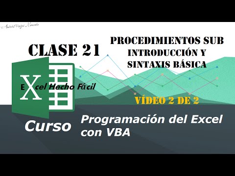 Procedimientos Sub (Introducción) – Clase 21 – Vídeo 2 de 2 – Programación del Excel con VBA