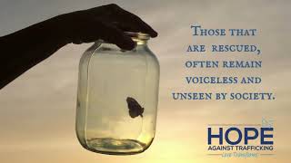 Hope Against Trafficking   Raising Funds To Transform Lives
