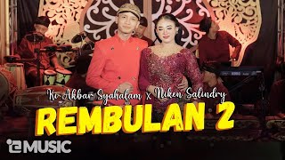 REMBULAN 2 - Niken Salindry Feat. Ki Akbar Syahalam (Official Music Video) image