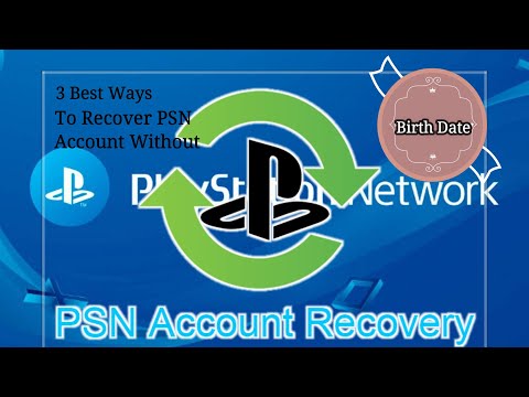 3 Best Ways To Recover PSN Account Without Birth Date // HOW TO RECOVER PLAYSTATION NETWORK// 2021