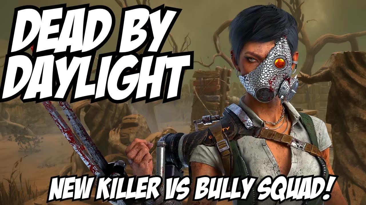 New Killer VS Bully Squad! - Dead By Daylight - YouTube