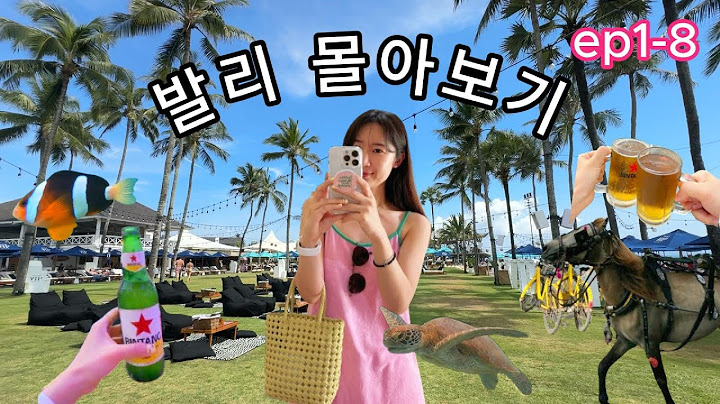발리 몰아보기(ep1-8)🇮🇩ㅣ발리만 세번째ㅣ사누르•짱구스미냑•짐바란•우붓•길리ㅣ발리러버🩷
