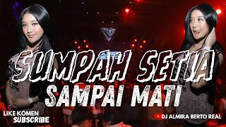 FUNKOT - SWORN TO BE LOYAL UNTIL DEATH NEW 2026 BY DJ ALMIRA BERTO