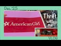 December 2025 VLOG - Thrifting AG Dolls, American Girl Fun Finds, Christmas, LPS