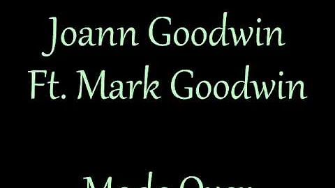 Joann Goodwin ft. Mark Goodwin