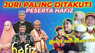 TERBONGKAR !!! INI DIA JURI HAFIZ PALING DITAKUT1 !!!