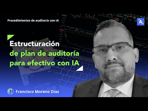 ¿Cómo usar inteligencia artificial en un plan de auditoría al efectivo y equivalentes?