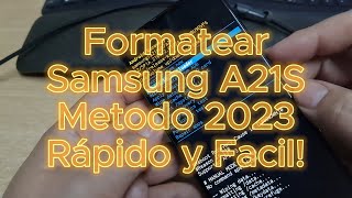 Formatear Samsung A21S Método 2023 Rápido y Fácil!