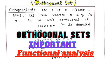 orthogonal sets // pathagoreous theorem // functionalanalysis