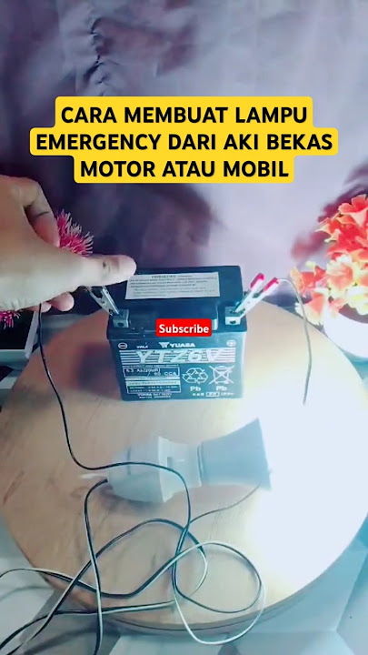 CARA MEMBUAT LAMPU EMERGENCY DARI AKI BEKAS MOTOR ATAU MOBIL