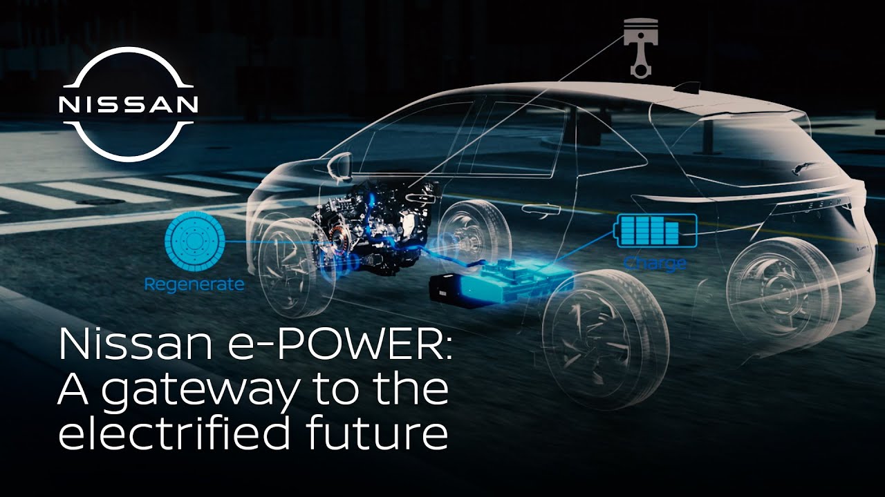 Nissan e-POWER: A gateway to the electrified future