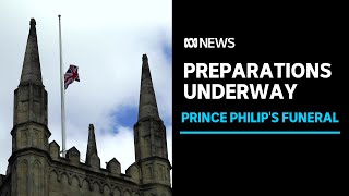 Windsor Castle makes final preparations for Prince Philip's funeral | ABC News