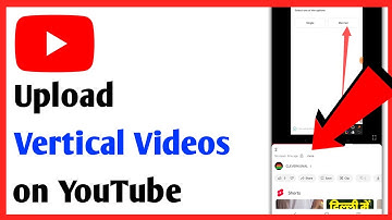 How to Upload Vertical Videos on YouTube | Upload Vertical Video to YouTube 2025