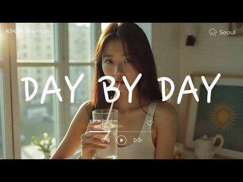 DAY BY DAY, SEXY LOVE🎤💕 노래모음집 아이돌 팝송 케이팝 연속듣기 🎧💖 KPOP 플레이리스트 | PLAYLIST