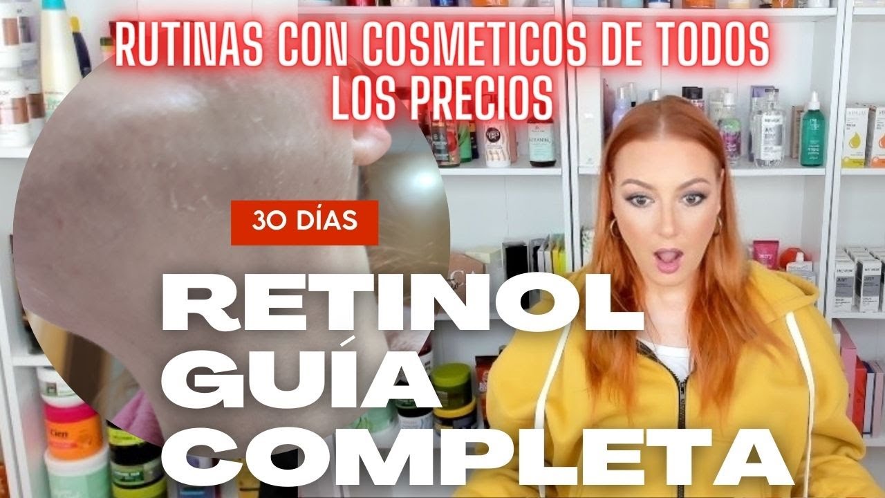 GUIA RUTINA RETINOL PIEL MADURA CON COSMÉTICOS DE TODOS LOS PRECIOS