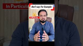 Stop Saying “For Example” Use These Better Alternatives. #english #education #vocabulary #fyp #reels