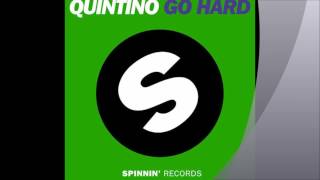 Quintino - Go Hard (Original Mix)