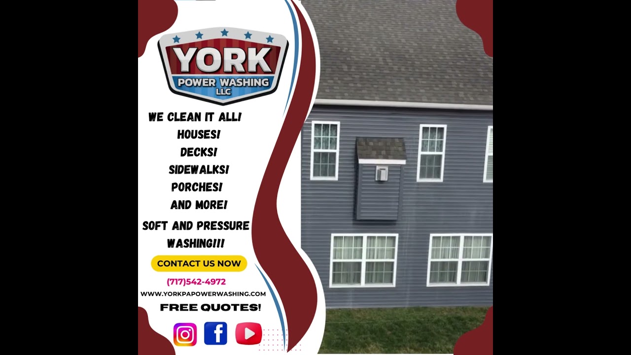 York Power Washing,  Pressure and Softwashing Best around  