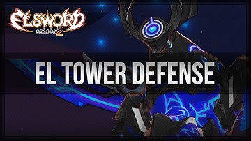 Elsword Official - El Tower Defense Trailer