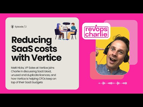 RevOpsCharlie Demo Day: Reducing SaaS Spend with Vertice