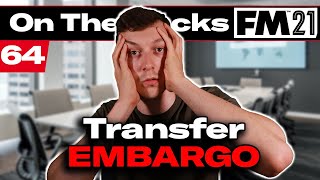 TRANSFER EMBARGO | On The Rocks | Football Manager 2021 | #64 screenshot 5