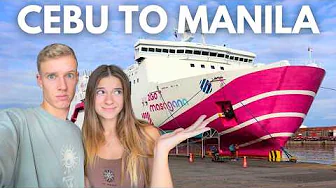 Cebu to Manila 22 HOUR Overnight FERRY - Philippines 🇵🇭