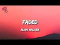 Alan Walker - Faded (Lyrics)