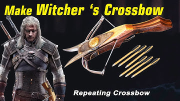 Make witcher crossbow from leaf-spring | make repeating crossbow for Geralt