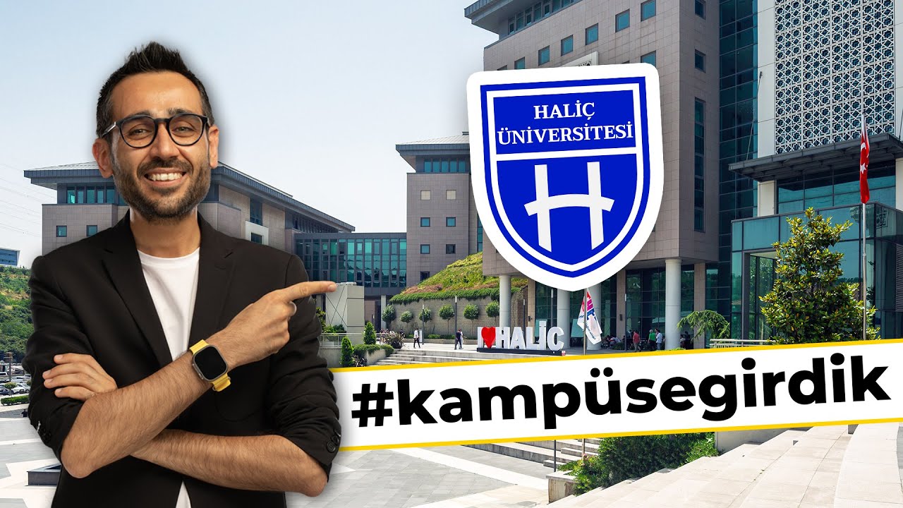 Haliç Üniversitesi ''Kampüse Girdik ''