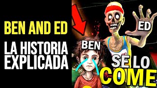 BEN AND ED: Toda la Historia Explicada