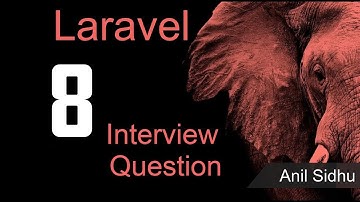Laravel 8 Interview Questions and answers