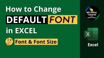 How to Change Default Font in Excel