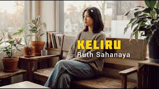 KELIRU - Ruth Sahanaya (cover) | Versi Baru \u0026 Sinematik