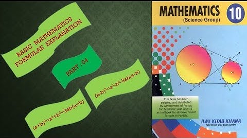 Explanation of algebraic identity (a+b)³=a³+b³+3ab(a+b) and (a-b)³=a³-b³-3ab(a-b) For 10th //Part 04