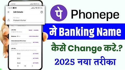 Phonepe me banking name kaise change kare!! How to change banking name in Phonepe!!